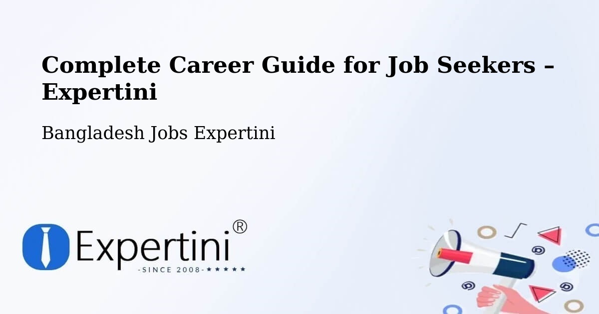 Career Guide for Job Seekers – Puthia - Puthia, Bangladesh Jobs Expertini