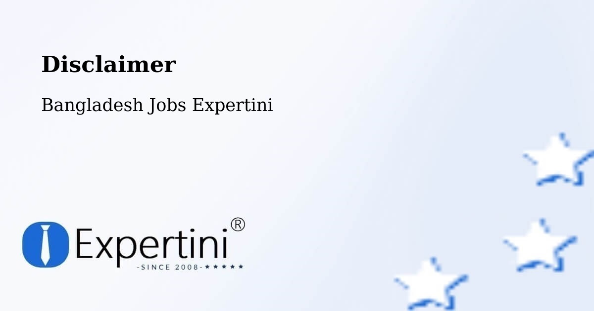 Disclaimer – Puthia - Bangladesh Jobs Expertini