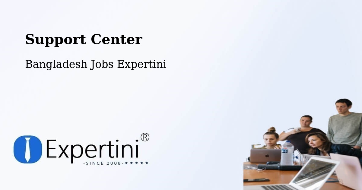 Support Services – Puthia - Bangladesh Jobs Expertini