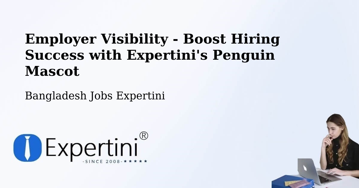 CV and Resume Visibility Optimization – Puthia - Bangladesh Jobs Expertini
